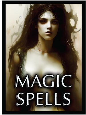 cover image of White Magic, Book One | Intentional Spells for  Manifesting Success, Power, and Protection